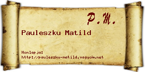 Pauleszku Matild névjegykártya